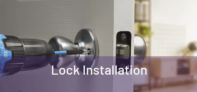  Lock Installation 